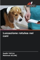 Lussazione rotulea nei cani 6205652897 Book Cover