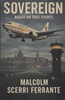 Sovereign: The deadliest hijack-rescue in aviation history 9918014008 Book Cover