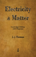 Electricity and Matter 1603868771 Book Cover