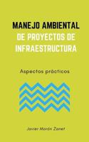 Manejo Ambiental de Proyectos de Infraestructura: Aspectos Pr�cticos 1724800388 Book Cover