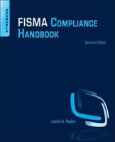 FISMA Compliance Handbook 012405871X Book Cover