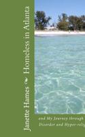 Homeless in Atlanta: My Journey through Bipolar Disorder and Hyper-religiosity 1723145424 Book Cover