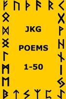 JKG Poems 1-50 1976223822 Book Cover
