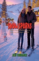 Snow Sparks B0FCJQ6R9W Book Cover