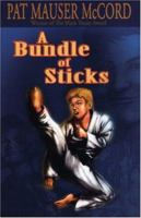 A Bundle Of Sticks 0689711697 Book Cover