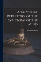 Analytical Repertory of the Symptoms of the Mind 1016818106 Book Cover