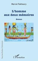 L'Homme aux deux mémoires: Roman (Rue Des Écoles) (French Edition) 2343098964 Book Cover
