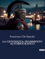 La Giovinezza: Frammento Autobiografico (Italian Edition) B0CJ7LLBRY Book Cover