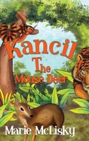Kancil the Mouse Deer 1785542532 Book Cover