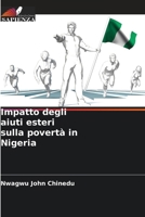 Impatto degli aiuti esteri sulla povertà in Nigeria (Italian Edition) 6209013457 Book Cover