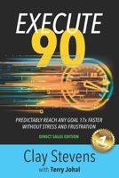 Execute 90: Direct Sales Edition 0997337621 Book Cover