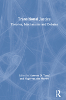 Transitional Justice: Theories, Mechanisms and Debates 1138794074 Book Cover