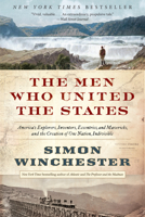 The Men Who United the States 0062079611 Book Cover