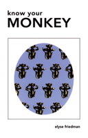 Know Your Monkey 1550226134 Book Cover