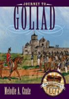 Journey to Goliad (Mr. Barrington's Mysterious Trunk) 0896726495 Book Cover