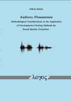 Auditory Pleasantness. Methodological Considerations in the Application of Psychophysical Scaling Methods for Sound Quality Evaluation 3897229986 Book Cover