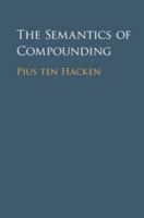 The Semantics of Compounding 1107099706 Book Cover