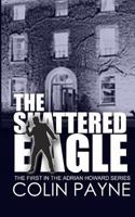 The Shattered Eagle 1481192280 Book Cover
