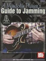 A Mandolin Player's Guide to Jamming 0786687126 Book Cover