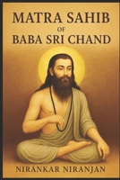 MATRA SAHIB JI OF BABA SRI CHAND JI B08QRKVCZD Book Cover