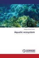 Aquatic ecosystem 3659757071 Book Cover