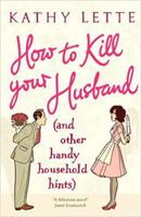 How to Kill Your Husband (and Other Handy Household Hints) 0743468767 Book Cover