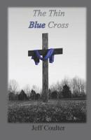 The Thin Blue Cross 1986089304 Book Cover