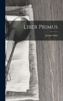 Liber Primus 1016759746 Book Cover