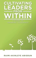 Cultivating Leaders from Within 1964810639 Book Cover