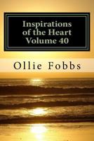 Inspirations of the Heart Volume 40: Life at its Best 171906489X Book Cover