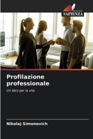 Profilazione professionale (Italian Edition) 6208019729 Book Cover