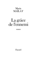 La Grace de L'Ennemi: Roman 2213604371 Book Cover
