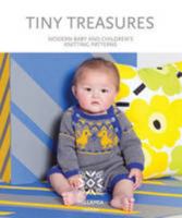 Tiny Treasures: Modern Baby and Children's Knitting Patterns 099300640X Book Cover