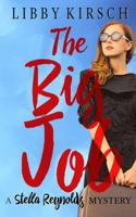 The Big Job - Large Print: A Stella Reynolds Mystery 099693507X Book Cover