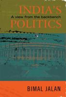 India's Politics: A View from the Backbench 0670999296 Book Cover