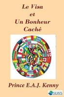 Le Visa et Un Bonheur Cache 9988874324 Book Cover