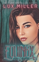 Equinox: A Dystopian Paranormal Romance (Celestial Awakenings) B09ZD2VVXF Book Cover