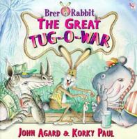 Brer Rabbit: The Great Tug-o-war (Red Fox Picture Books) 0764150774 Book Cover