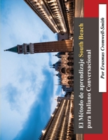 El Método de Aprendizaje South Beach para Italiano conversacional B0BHZQQCGG Book Cover