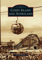 Coney Island and Astroland (Images of America: New York) 0738574287 Book Cover