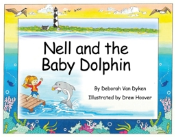 Nell and the Baby Dolphin 1958888575 Book Cover