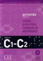 Activites Pour Le Cecr - C1/C2 Textbook + Key + 2 Audio CDs 2090353872 Book Cover