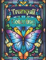 Tranquil Coloring (White Rhino Coloring Books) B0CTZVSVQ5 Book Cover