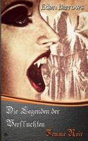 Die Legenden der Verfluchten - Femme Noir: Femme Noir 3739223200 Book Cover
