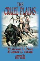 The Cruel Plains 0979669812 Book Cover