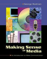 Making Sense of Media: An Introduction to Mass Communication 0801332060 Book Cover