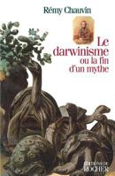 Le darwinisme ou la fin d'un mythe (L'Esprit et la matière) 226802704X Book Cover