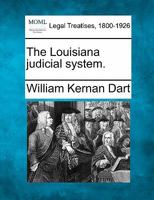 The Louisiana judicial system. 1240112831 Book Cover