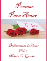 Poemas para Amar: Dedicatorias de Amor 1980916063 Book Cover