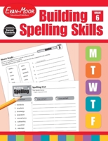 Building Spelling Skills: Grade 6 1557998442 Book Cover